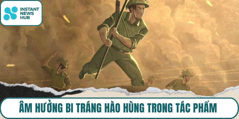 Âm hưởng bi tráng hào hùng trong tác phẩm
