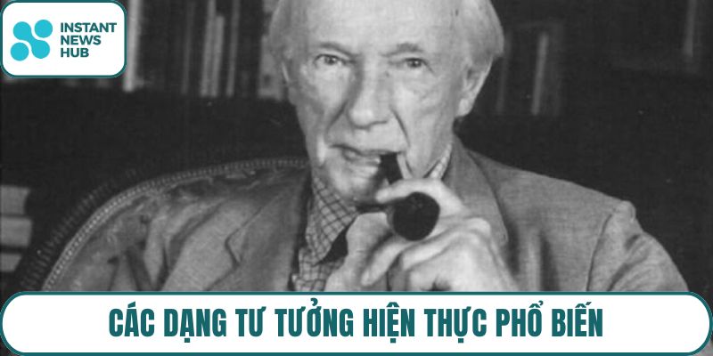 Các dạng tư tưởng hiện thực phổ biến