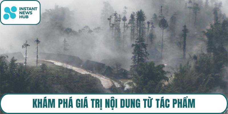 Khám phá giá trị nội dung từ tác phẩm