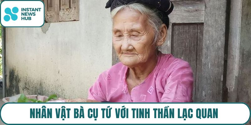 Nhân vật bà cụ Tứ với tinh thần lạc quan