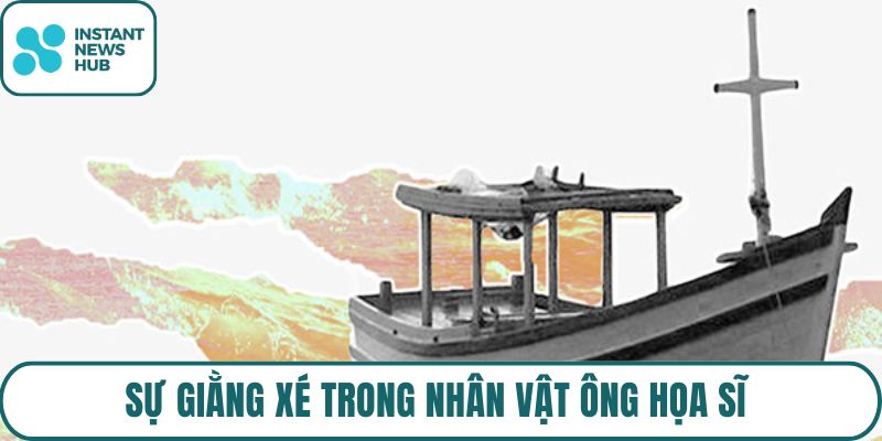 Sự giằng xé trong nhân vật ông họa sĩ