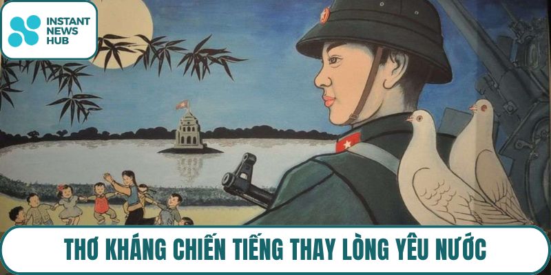 Thơ kháng chiến tiếng thay lòng yêu nước