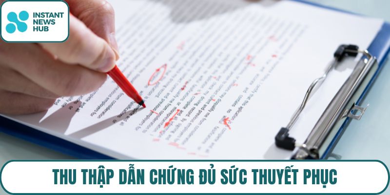 Thu thập dẫn chứng đủ sức thuyết phục
