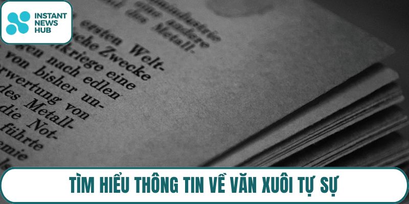 Tìm hiểu thông tin về văn xuôi tự sự