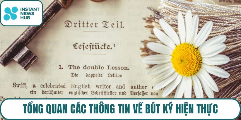 Tổng quan các thông tin về bút ký hiện thực