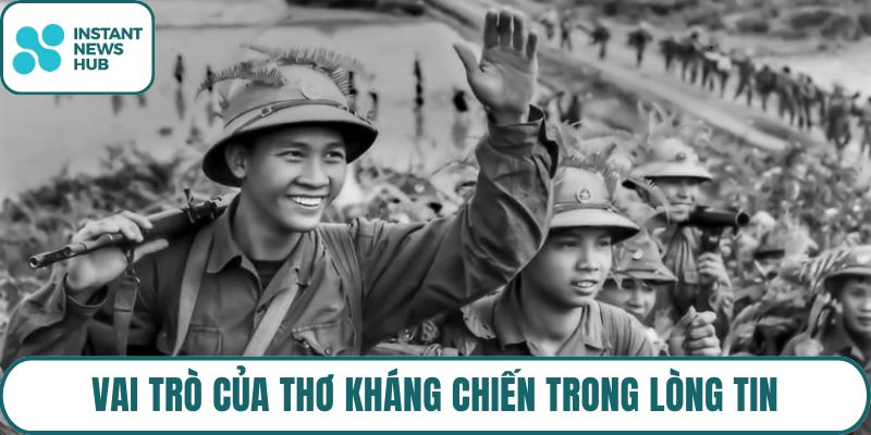 Vai trò của thơ kháng chiến trong lòng tin