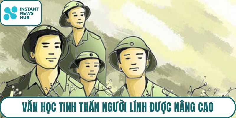 Văn học tinh thần người lính được nâng cao