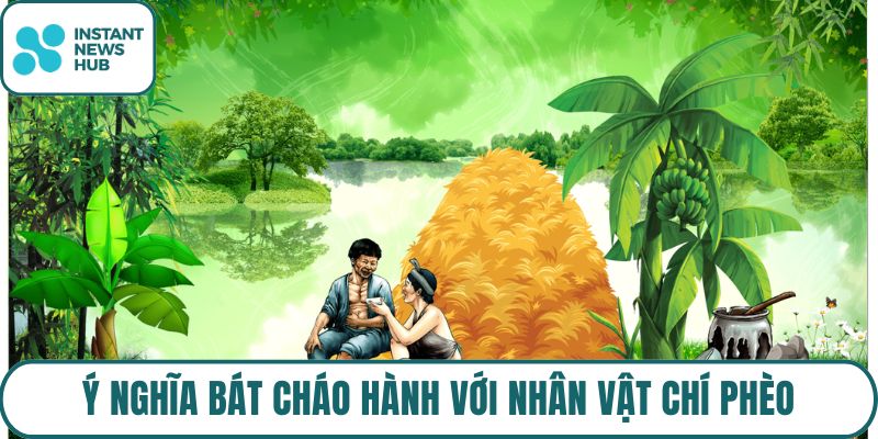 Ý nghĩa bát cháo hành với nhân vật Chí Phèo